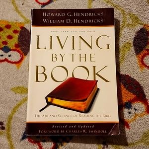 Living By The Book The Art and Science of Reading the Bible